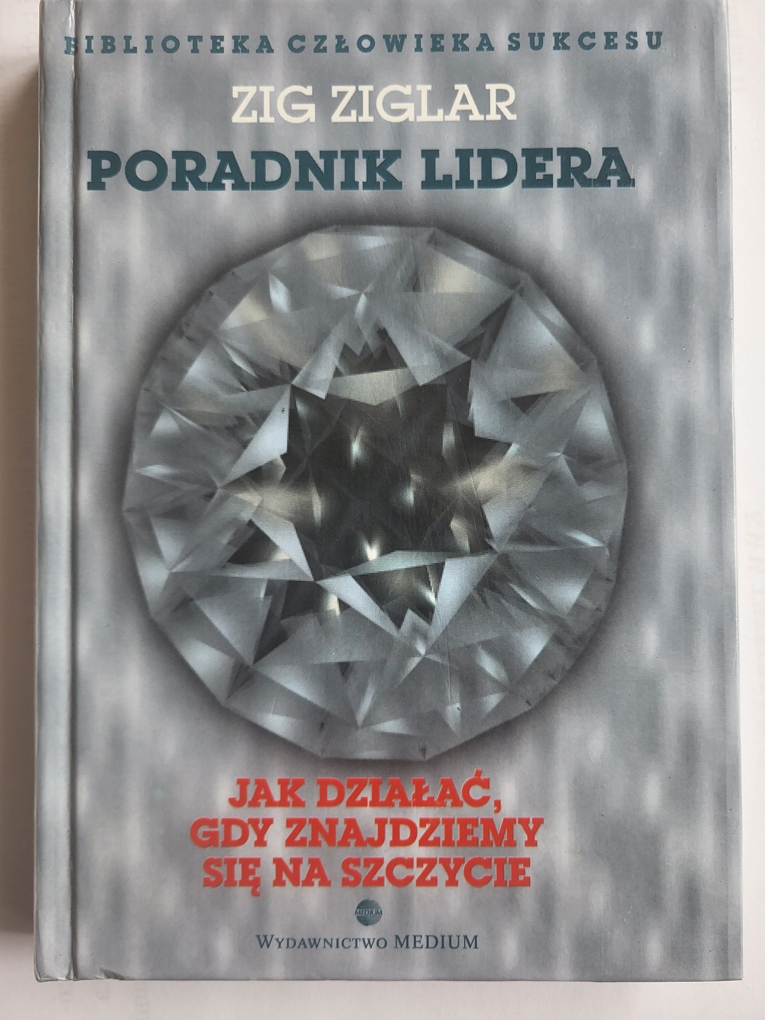 Poradnik lidera Ziglar Zig