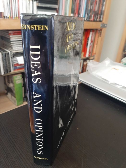 Albert Einstein – Ideas And Opinions