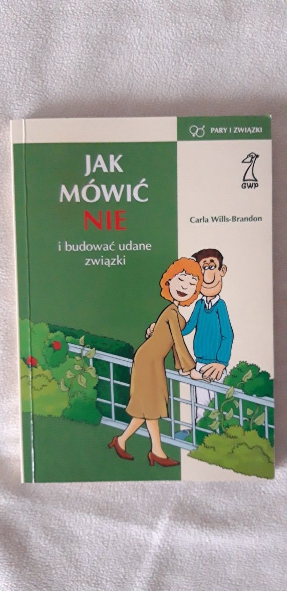 Jak mówić nie i budować udane związki