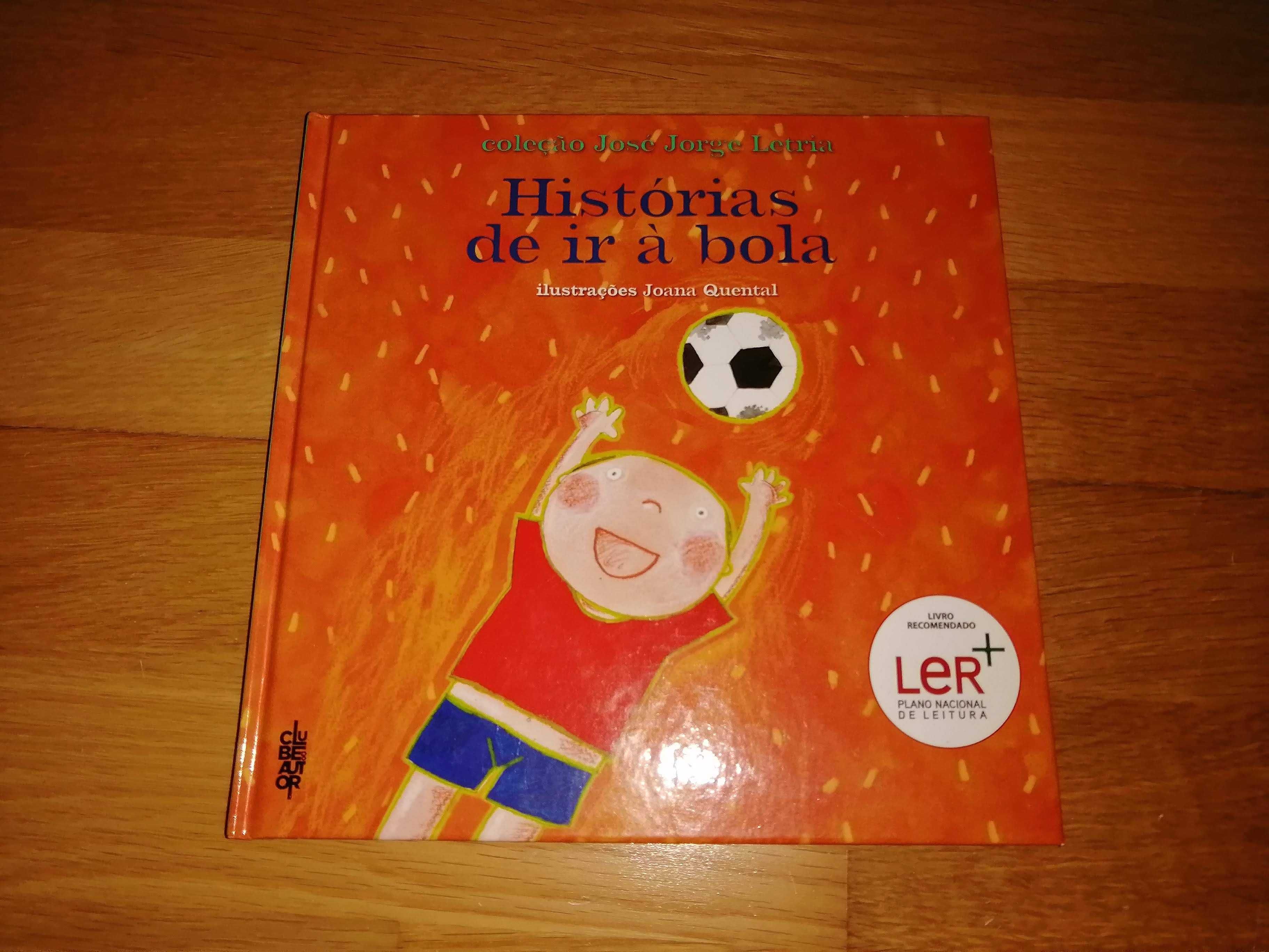 Livro - Histórias de Ir à Bola - de José Jorge Letria