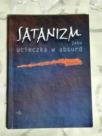 "Satanizm jako ucieczka w absurd" ks. Jeffrey J. Steffon