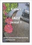 Łatwy Jazz zeszyt 1 na gitarę fingerpicking (nuty + tabulatury)