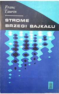 Strome brzegi Bajkału, Franc Taurin