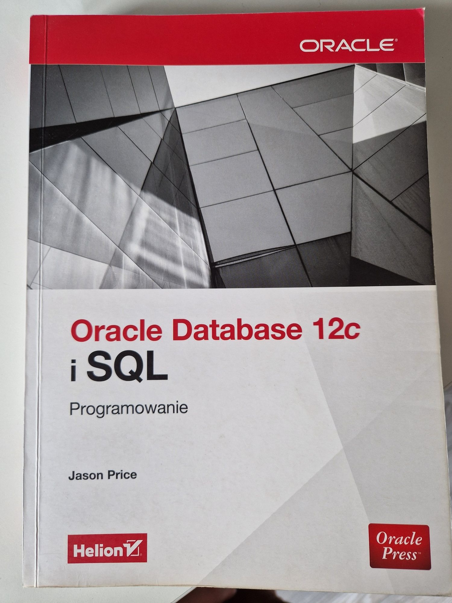 Oracle Database 12c i SQL Programowanie Jason Price