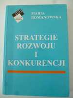Strategie rozwoju i konkurencji
Maria Romanowska