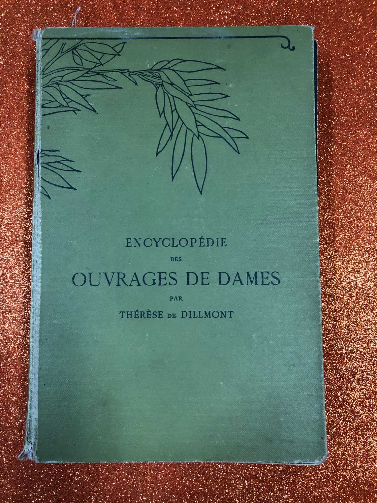 Encyclopédie des ouvrages de dames - Thérèse de Dillmont