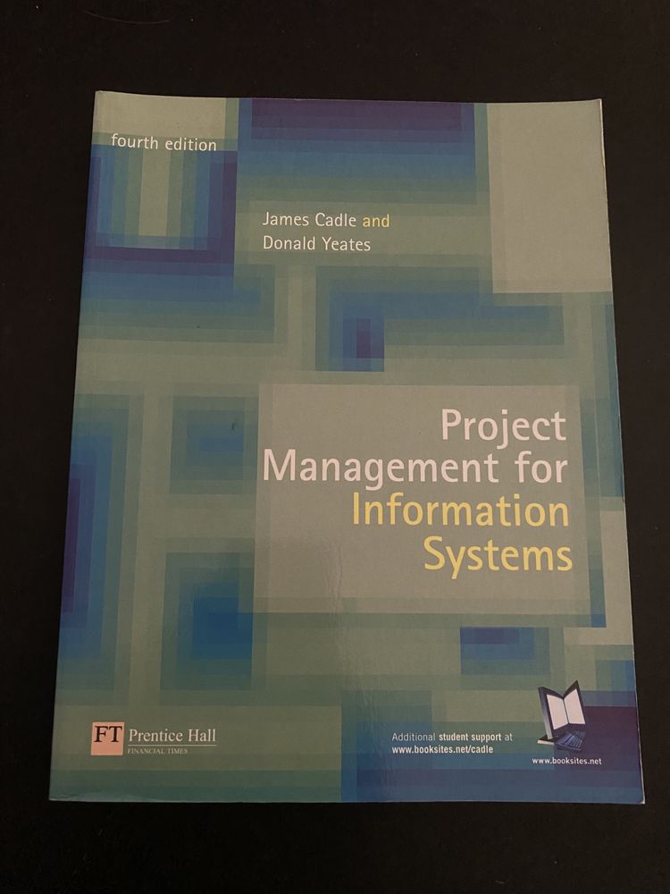 Project Management for Information Systems 4th Edition by James Cadle.