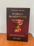 O Graal da Serpente - Philip Gardiner, Gary Osborn
