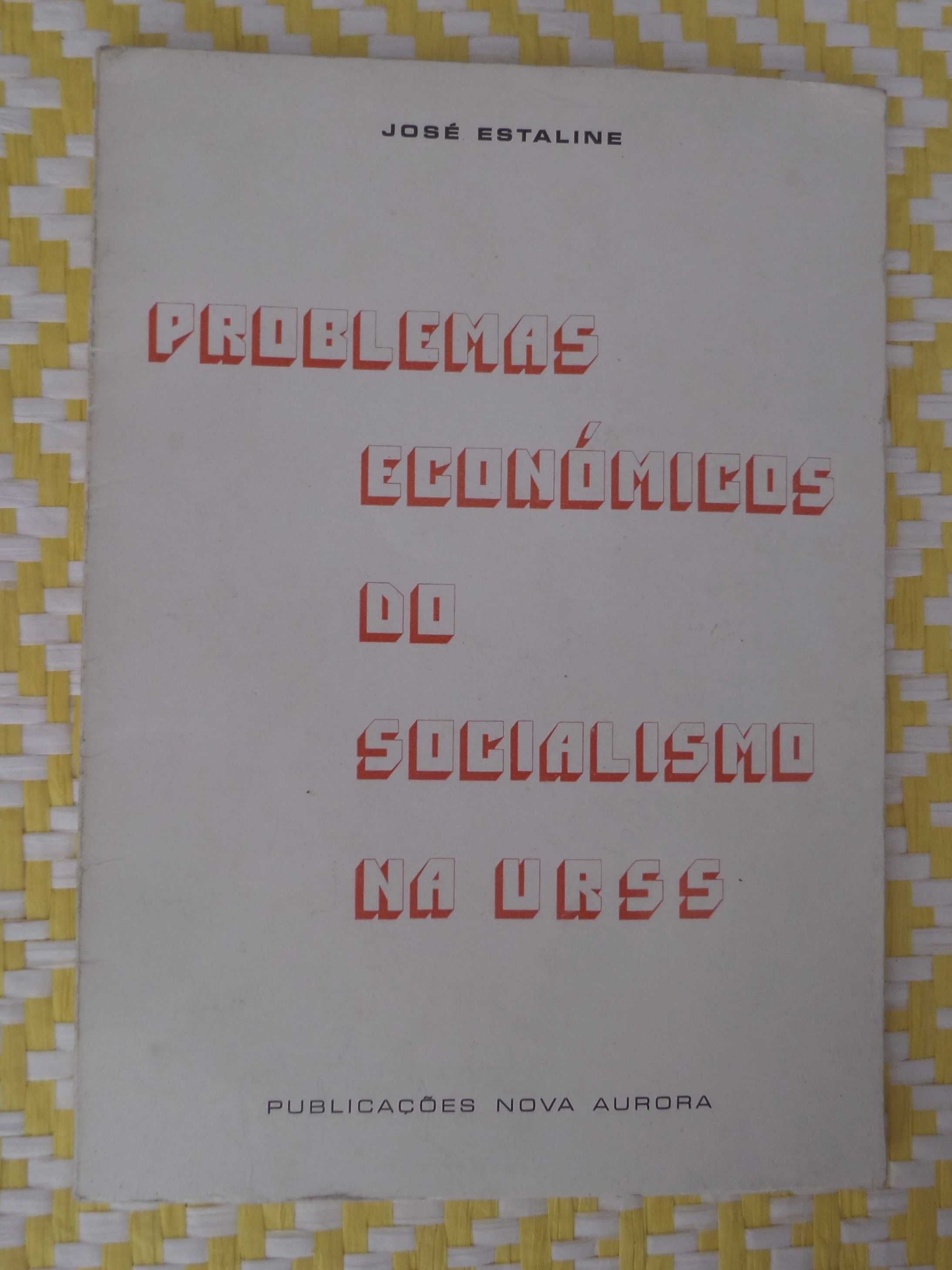 Problemas económicos do socialismo na URSS
José Estaline