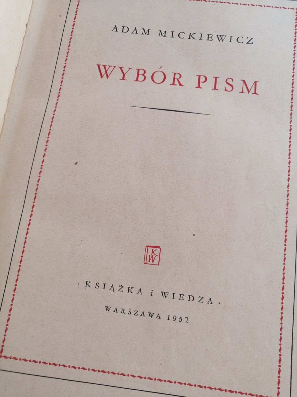 Adam Mickiewicz Wybór Pism Książka i Wiedza 1952