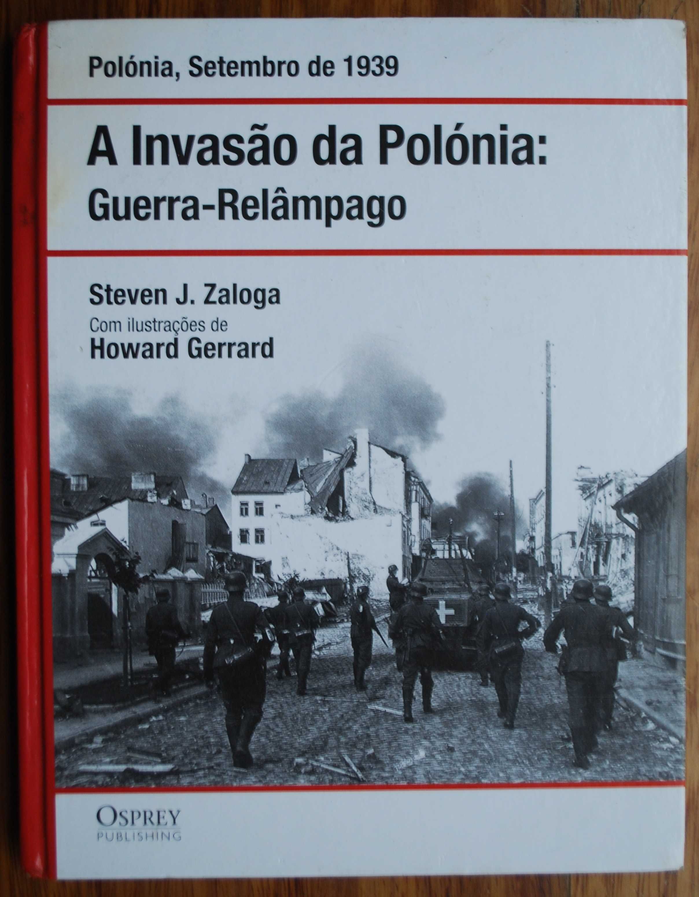 A Invasão da Polónia - Guerra Relâmpago (Polónia Setembro 1939)