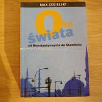 Max Cegielski " Oko świata"