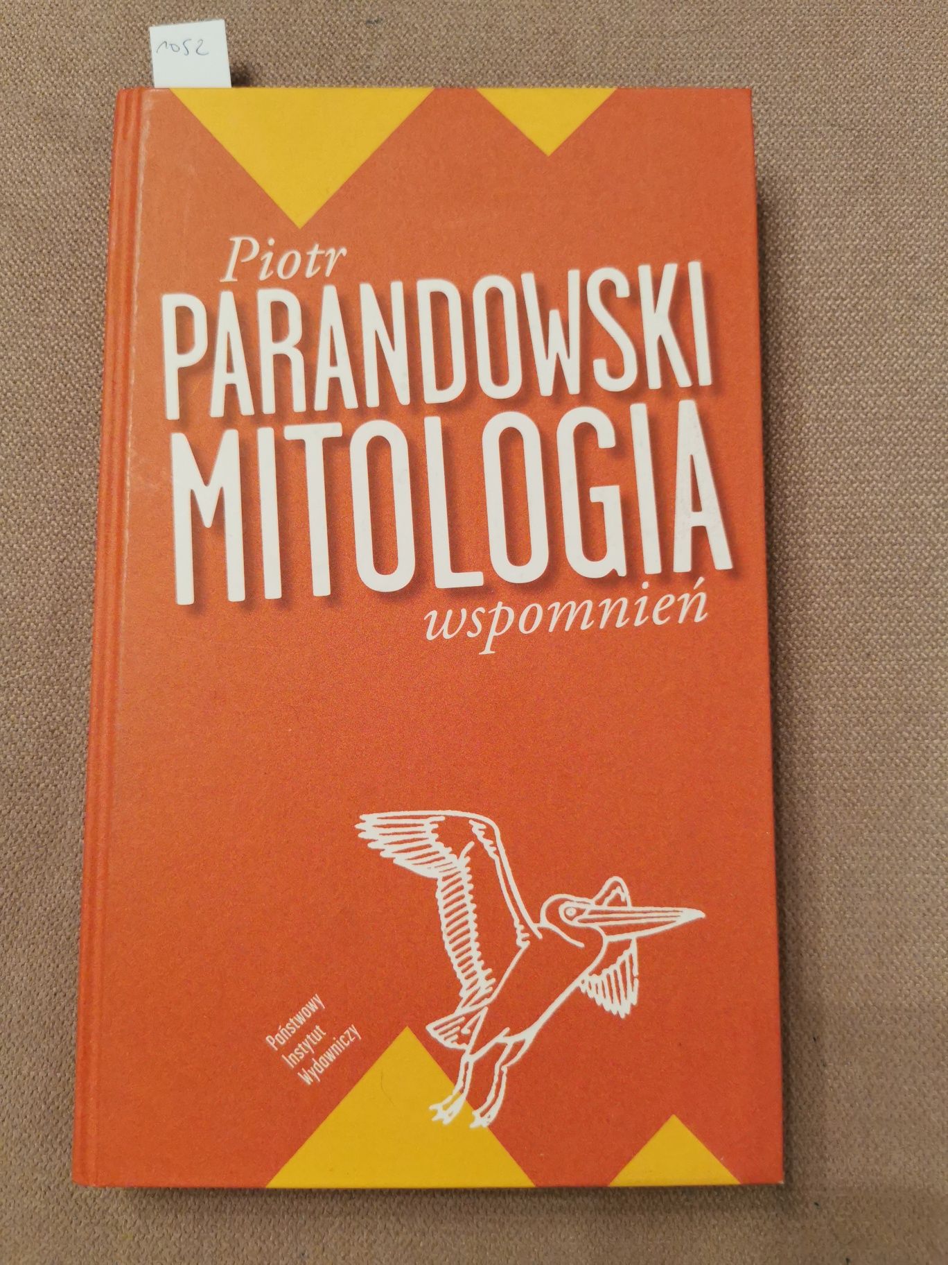 Mitologia wspomnień Piotr Parandowski