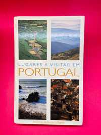 Lugares a Visitar em Portugal - Autores Vários
