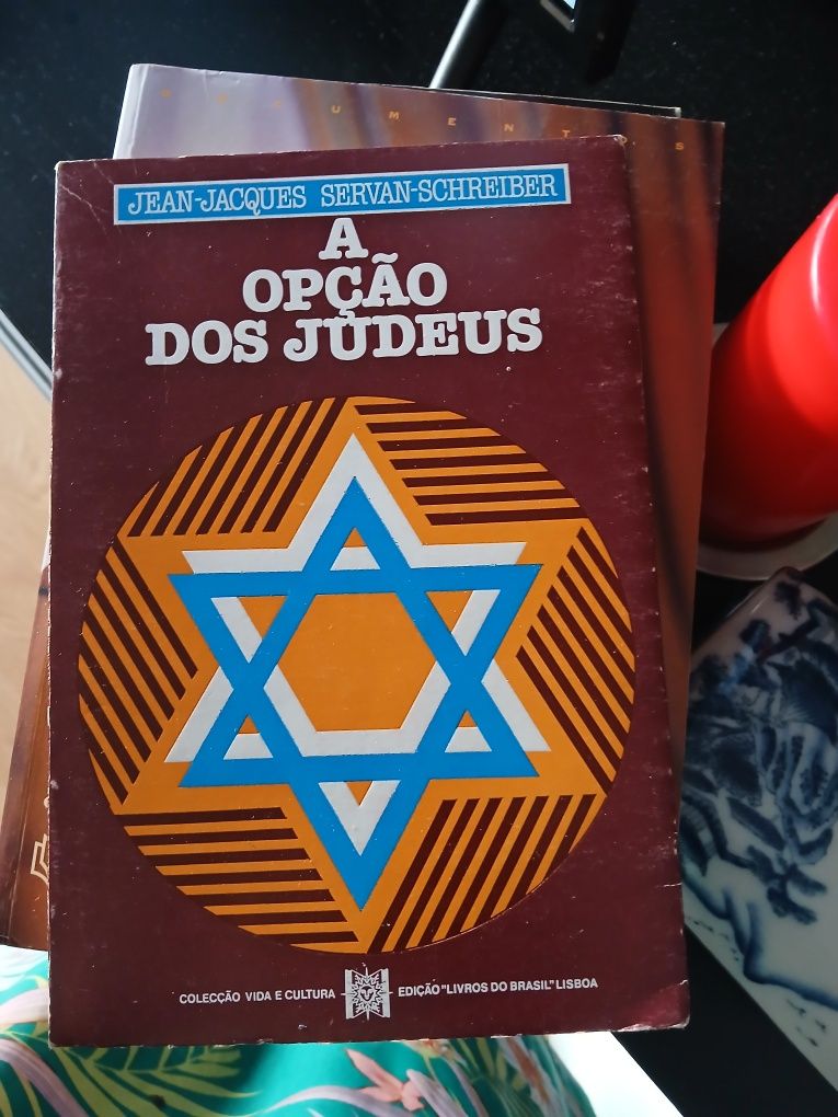 A Opção dos judeus - Jean-Jacques, Servan-Schreiber