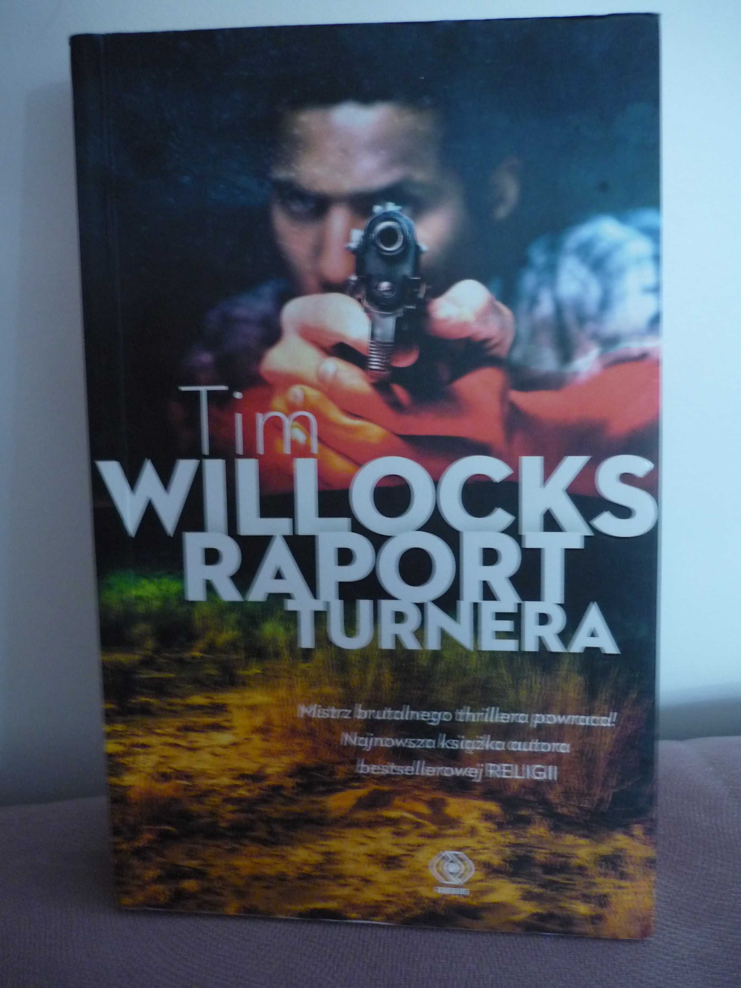 Raport Turnera , Tim Willocks.