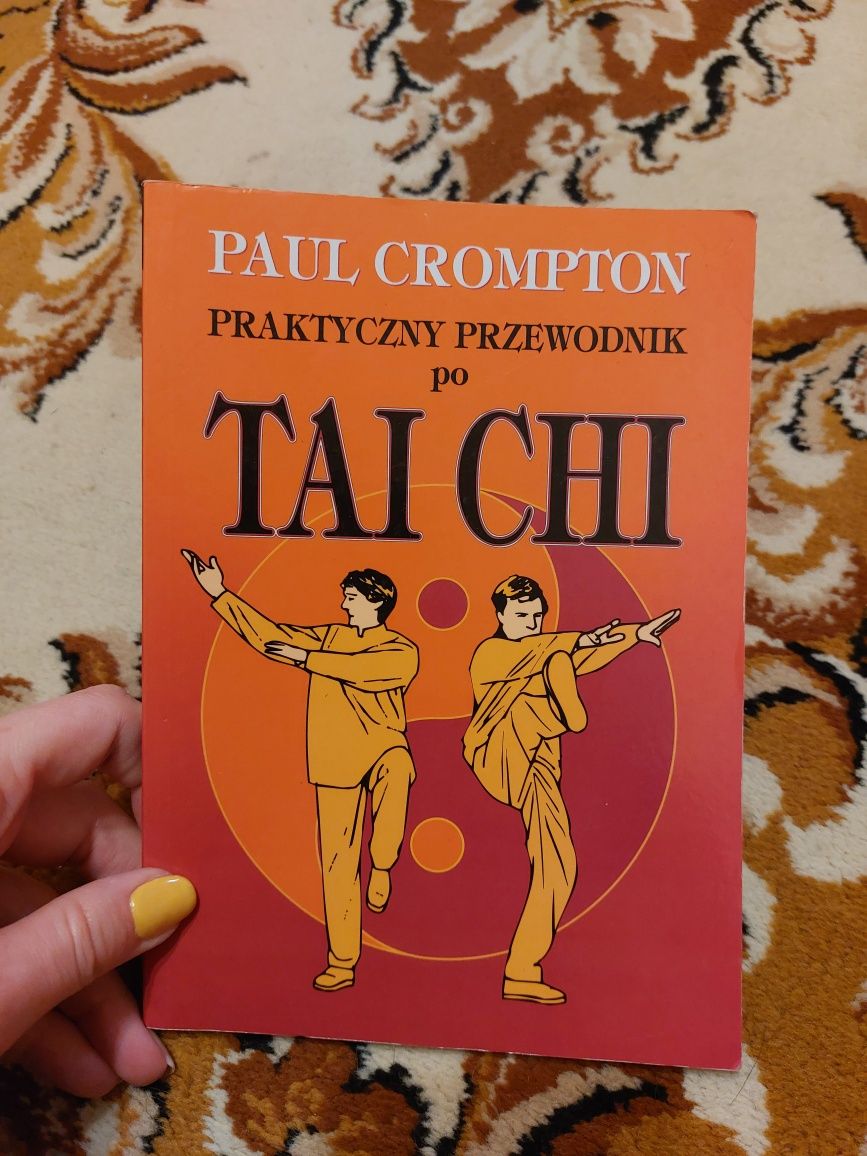 Paul Crompton - Praktyczny przewodnik po Tai Chi