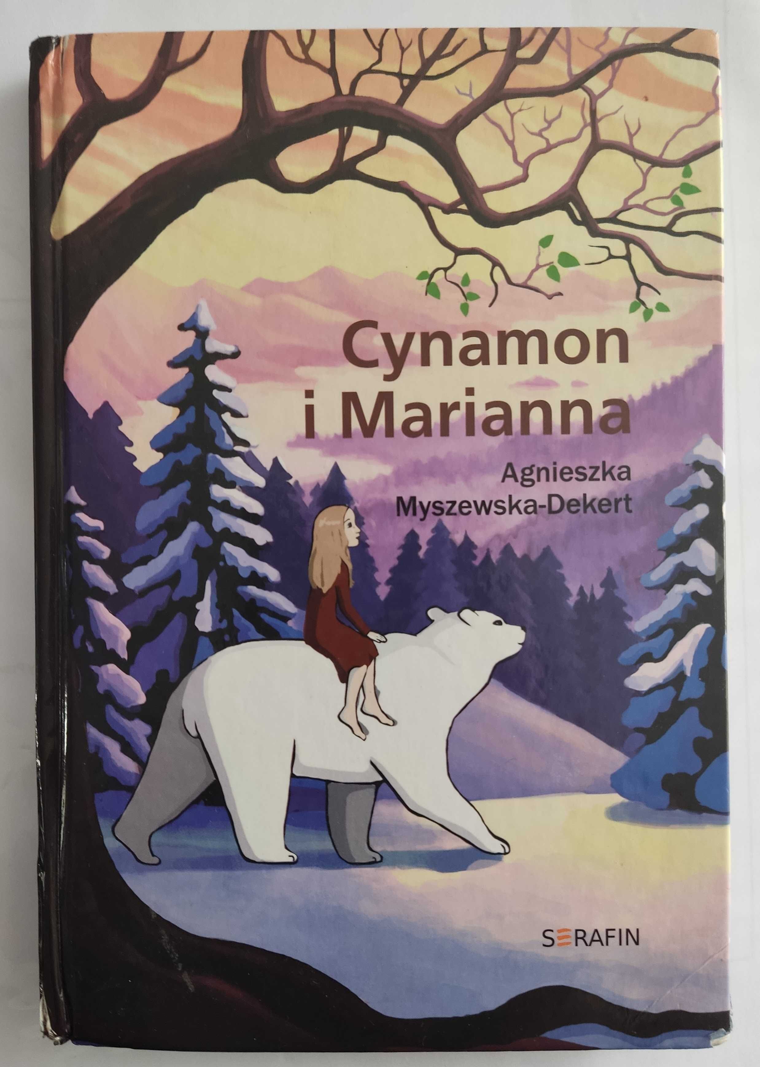 A. Myszewska-Dekert "Cynamon i Marianna"