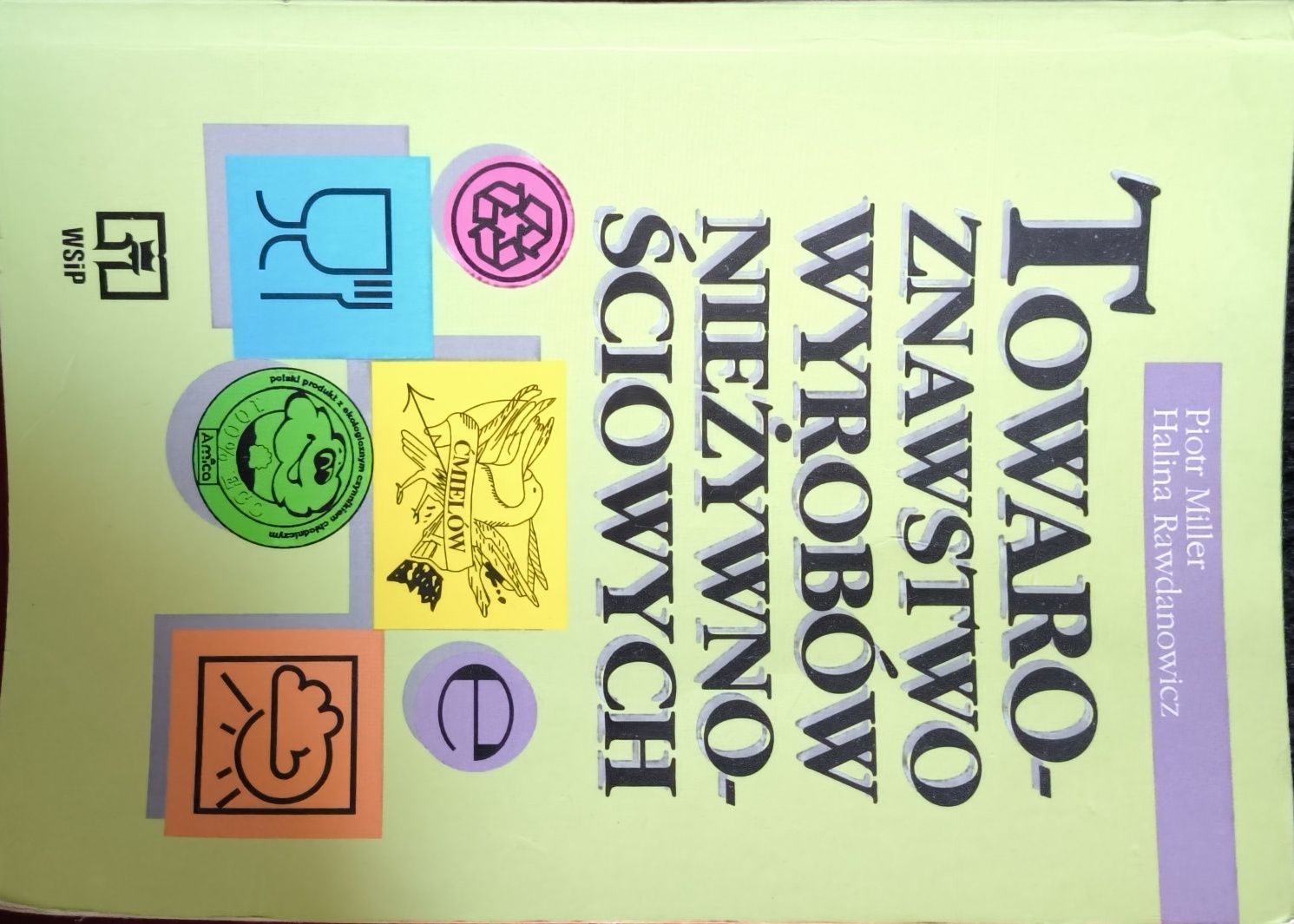 Towaroznawstwo przemysłowe piotr Miller Halina rawdaniwicz