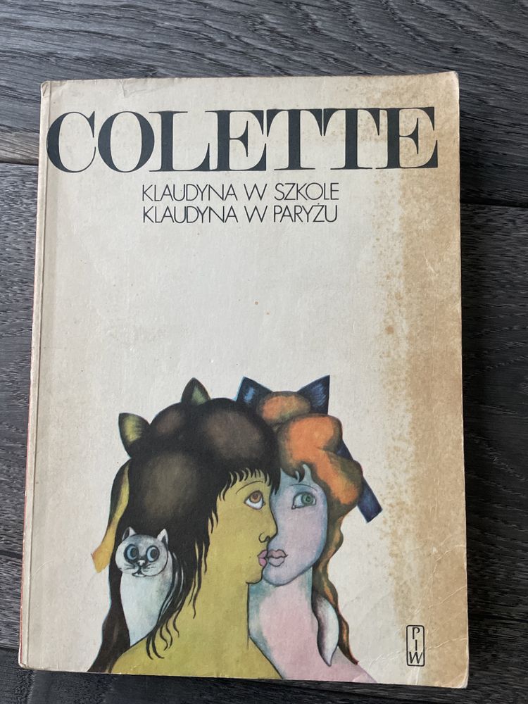 Colette - małżeństwo Klaudyny, Klaudyna odchodzi,  w szkole, w Paryżu