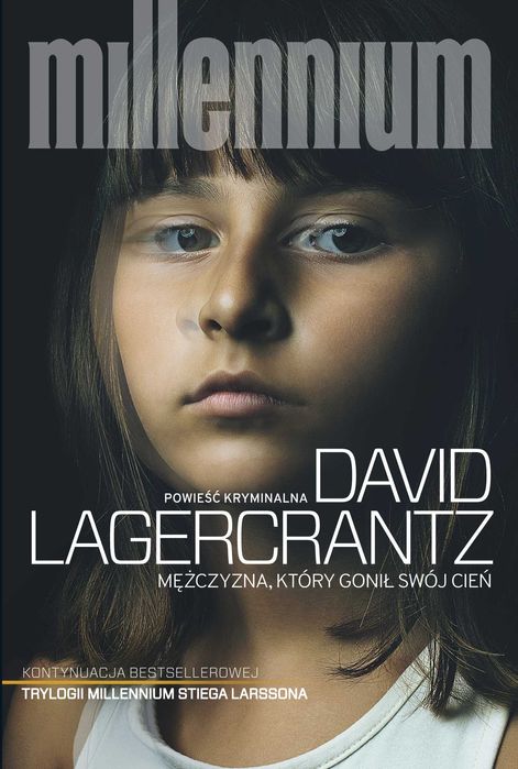 Millennium Tom 5 Mężczyzna, który gonił swój cień - David Lagercrantz