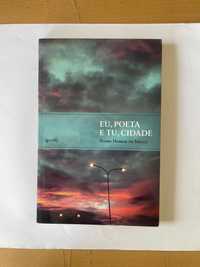 Eu, Poeta e Tu, Cidade de Pedro Homem de Mello (Novo)