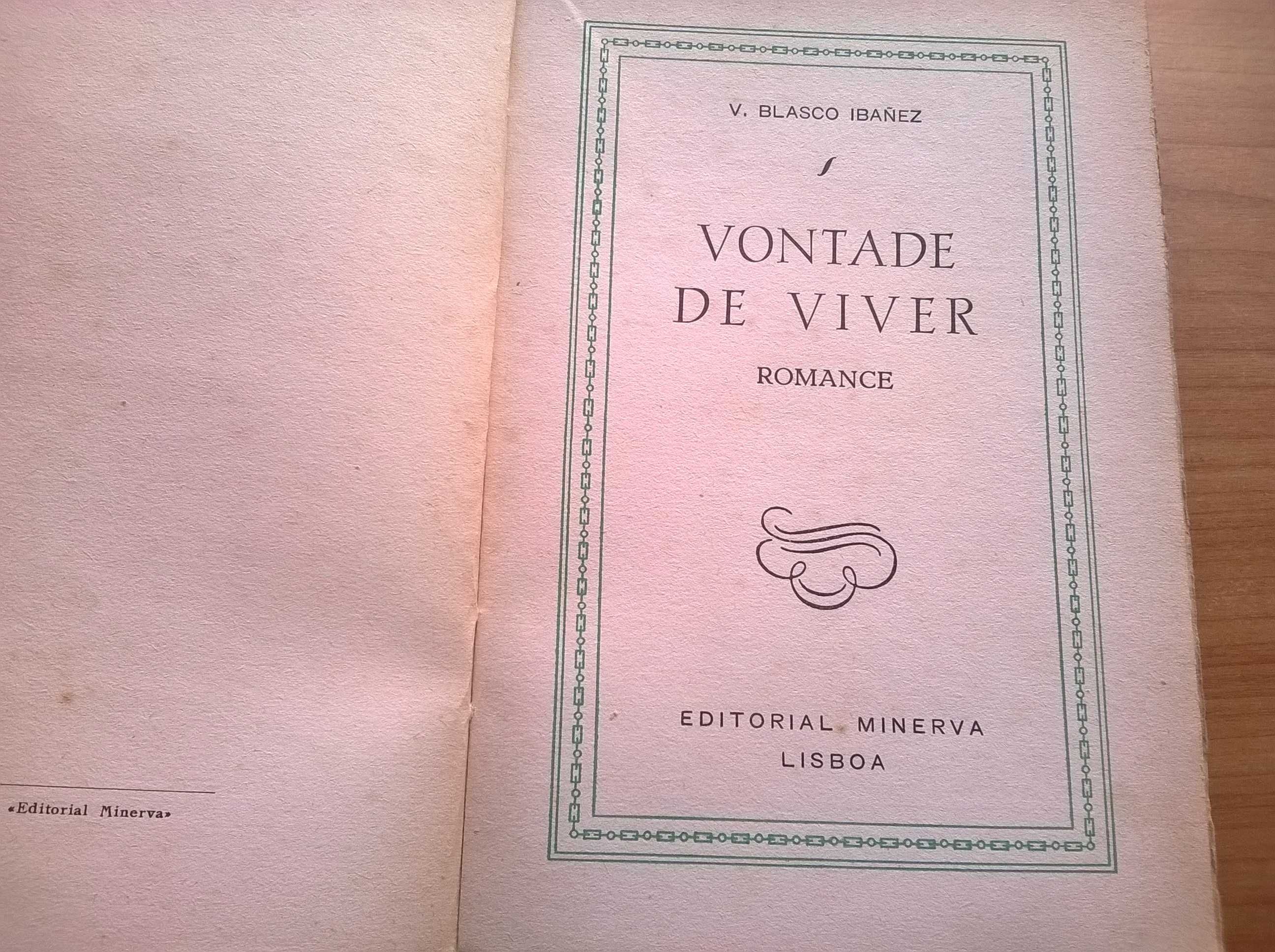 Vontade de Viver - Vicente Blasco Ibañez (portes grátis)