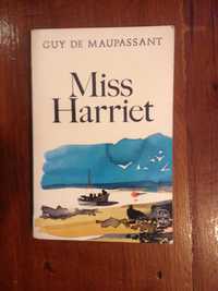 Guy de Maupassant - Miss Harriet