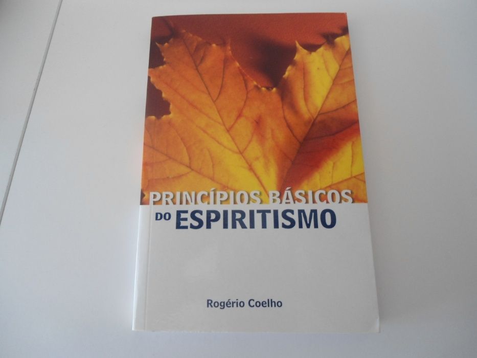 Princípios Básicos do Espiritismo por Rogério Coelho