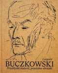 Leopold Buczkowski. Przebłyski historii...