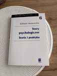 Testy psychologiczne Teoria i praktyka Hornowska