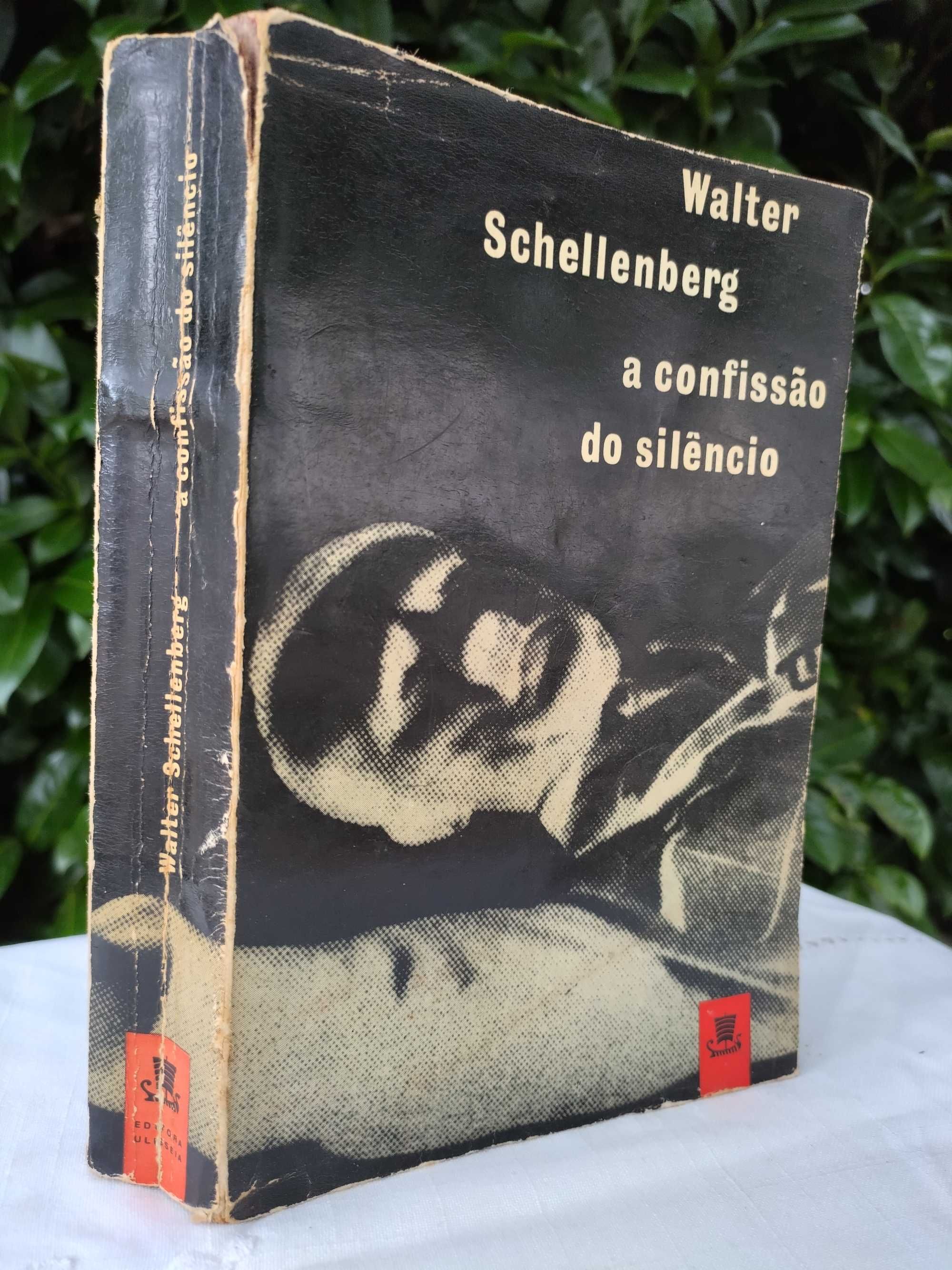 A confissão do silêncio (Walter Schellenberg) | [RARO; Hitler]