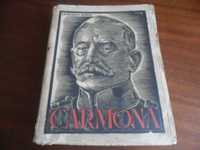 "CARMONA" - Estudo Biográfico de Leopoldo Nunes - 1ª Edição de 1942
