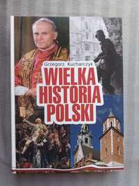 WIELKA historia Polski Grzegorz Kucharczyk