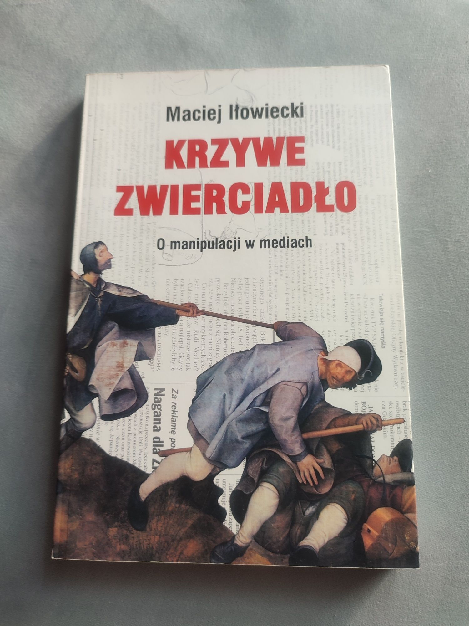 Krzywe zwierciadło - Maciej Iłowiecki