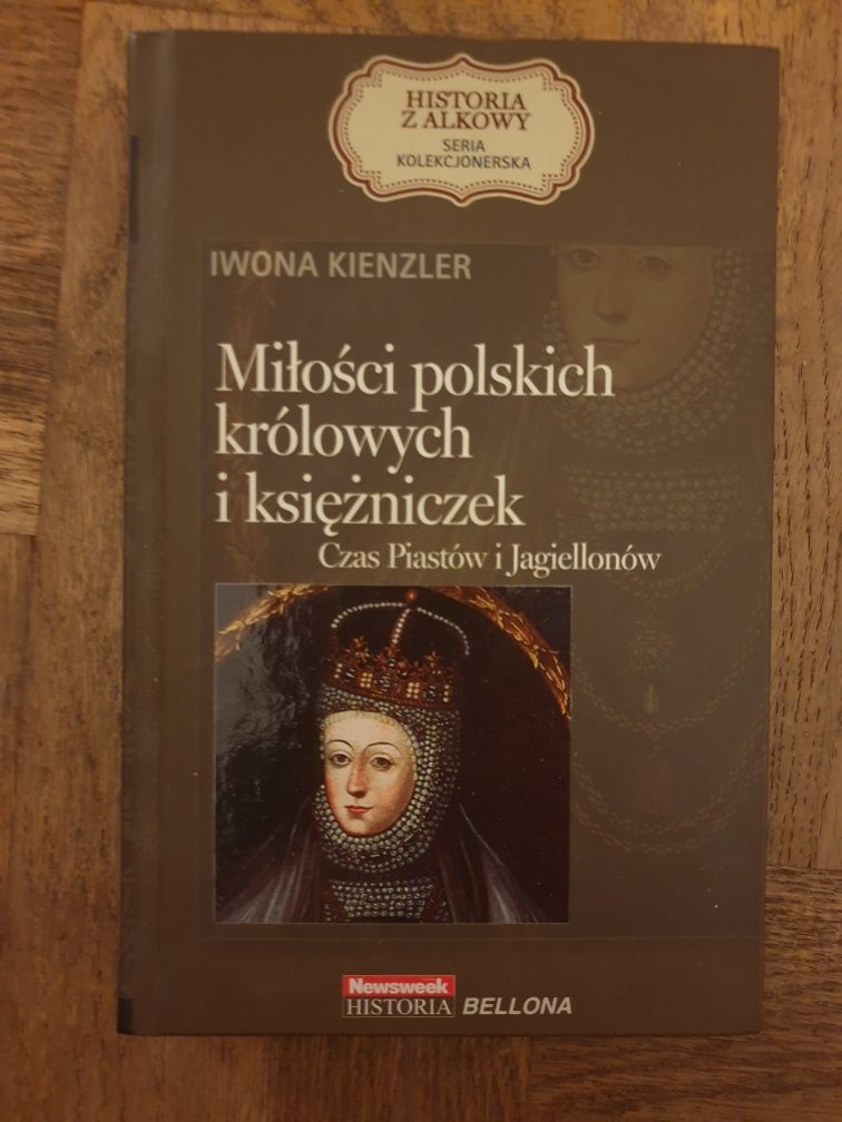 Miłość polskich królowych i księżniczek