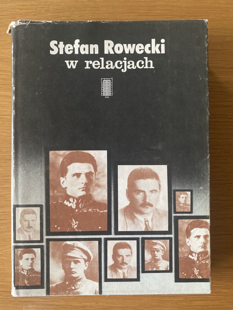 Stefan Rowecki w relacjach - Red. Tomasz Szarota