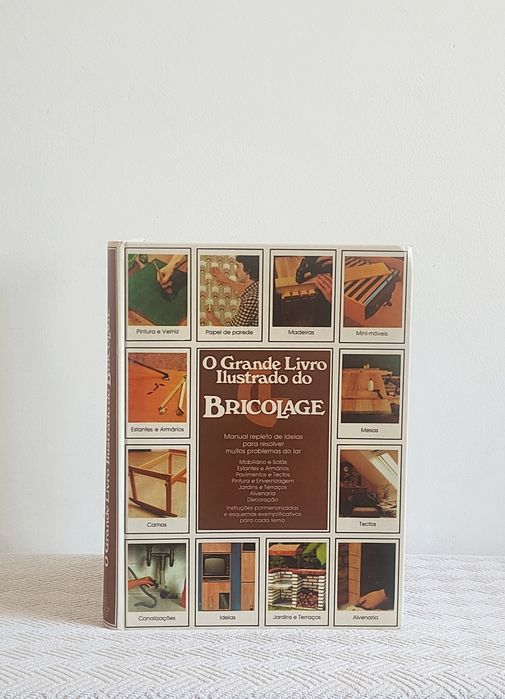 O Grande Livro Ilustrado de Bricolage