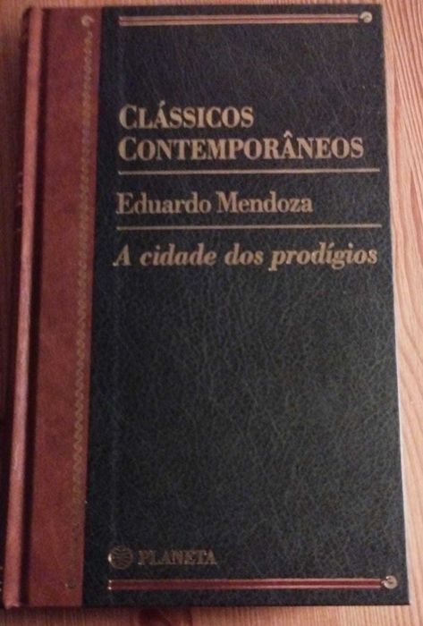 A Cidade dos Prodígios - Eduardo Mendoza (1999)