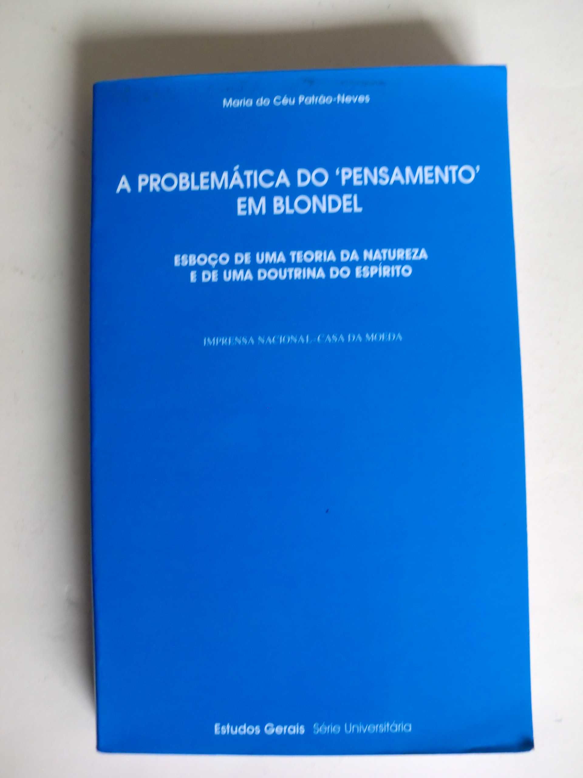 A Problemática do Pensamento em Blondel de Maria do Céu Patrão -Neves