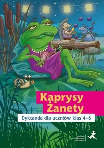 Kaprysy Żanety. Dyktanda dla uczniów klas 4 - 6 - Katarzyna Skurkiewi