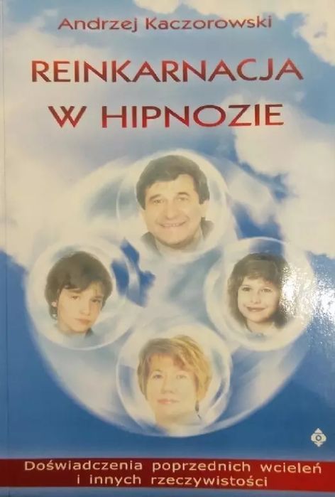 Reinkarnacja w hipnozie. Studio Astropsychologii. Nowy Produkt