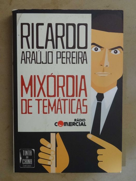 Mixórdia de Temáticas de Ricardo Araújo Pereira - 1ª Edição