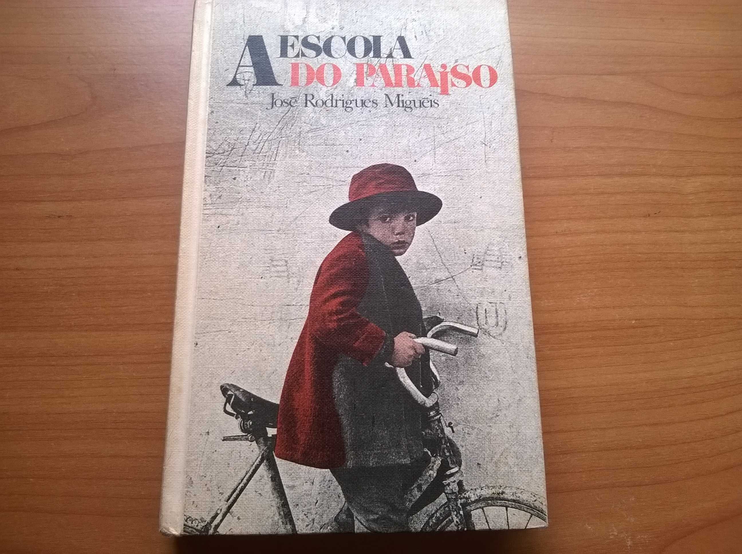 A Escola do Paraíso - José Rodrigues Miguéis