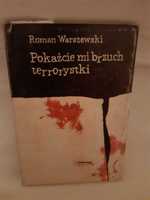 Roman Warszewski - Pokażcie mi brzuch terrorystki