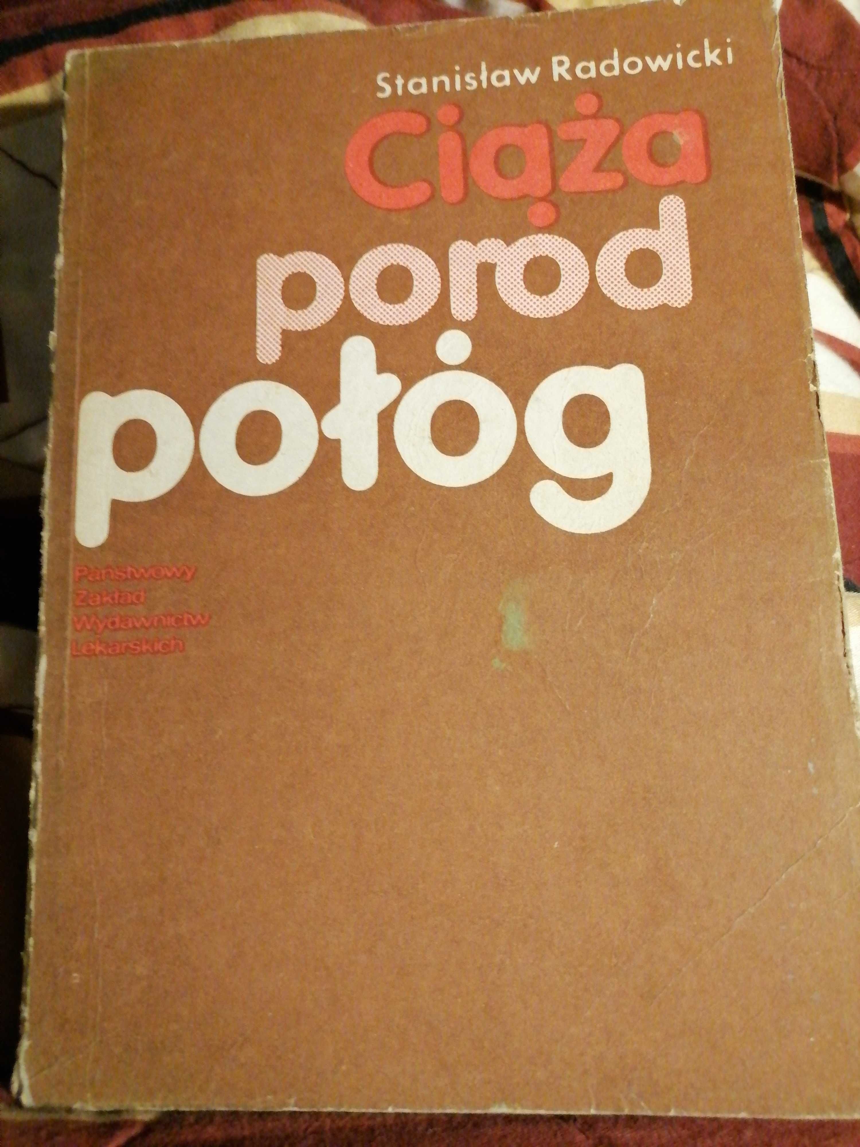 Ciąża, poród, połóg-Stanisław Radowicki