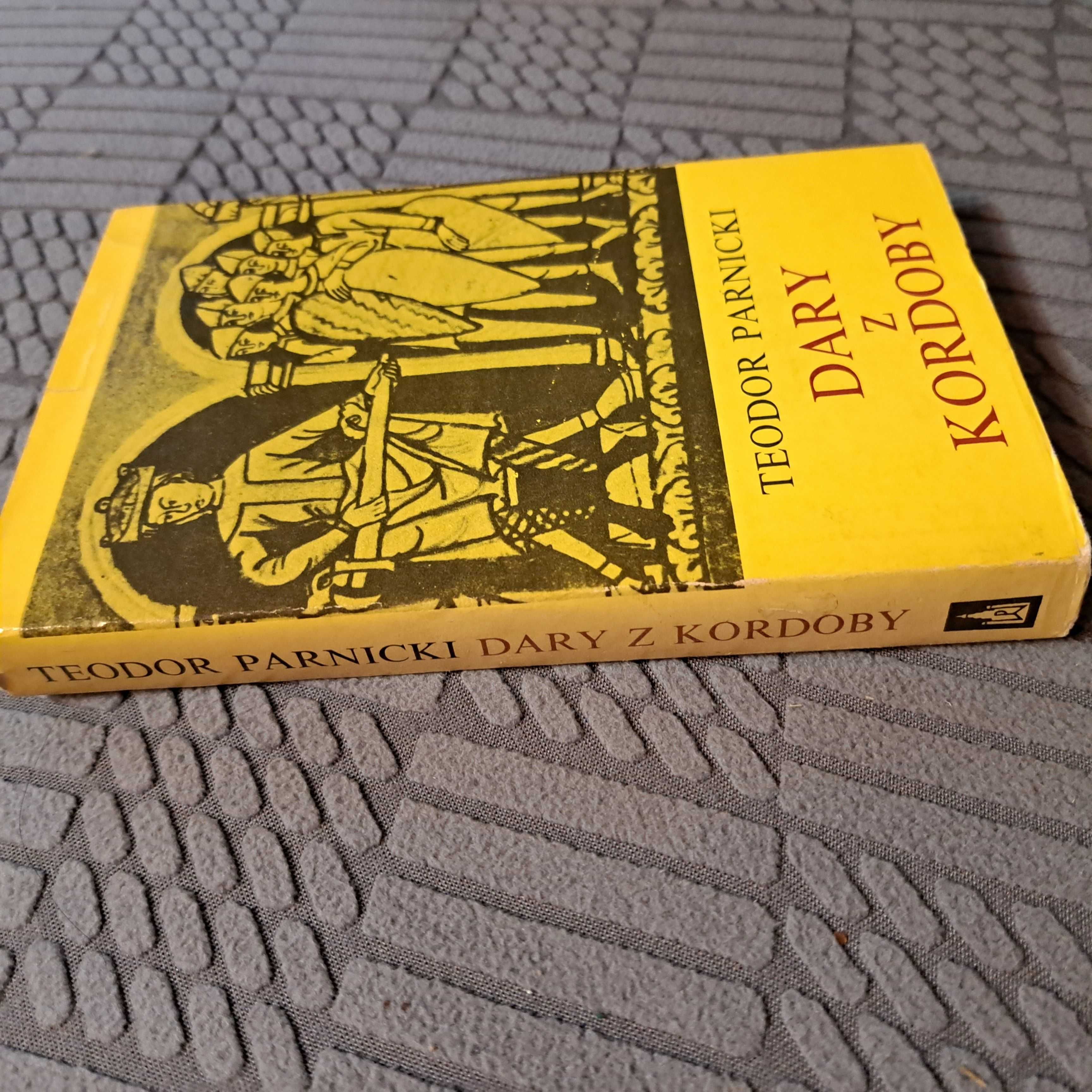 Dary z Kordoby Teodor Parnicki Powieść na tle przełomu lat 1018 i 1019