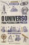 Livro O UNIVERSO PARA PESSOAS COM PRESSA