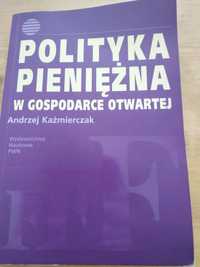 A.Kaźmierczak Polityka pieniężna