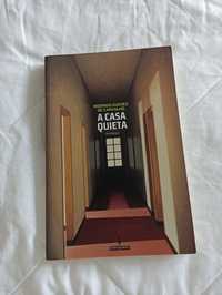 A casa Quieta - Rodrigues  Guedes de Carvalho